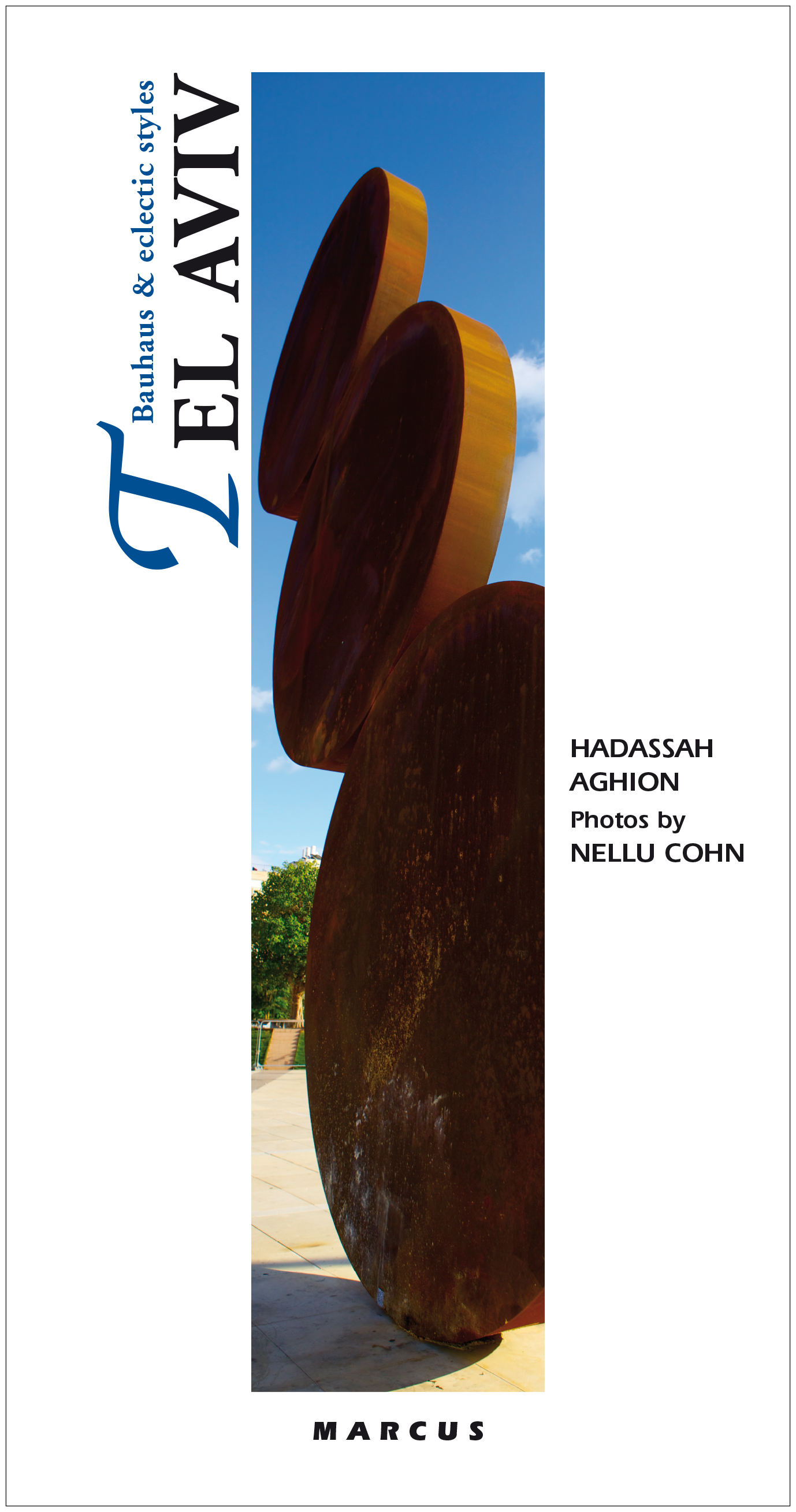 Tel Aviv - Bauhaus & eclectic styles